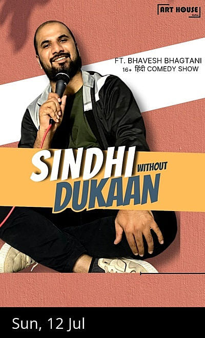 Sindhi without Dukaan - Solo show by Bhavesh