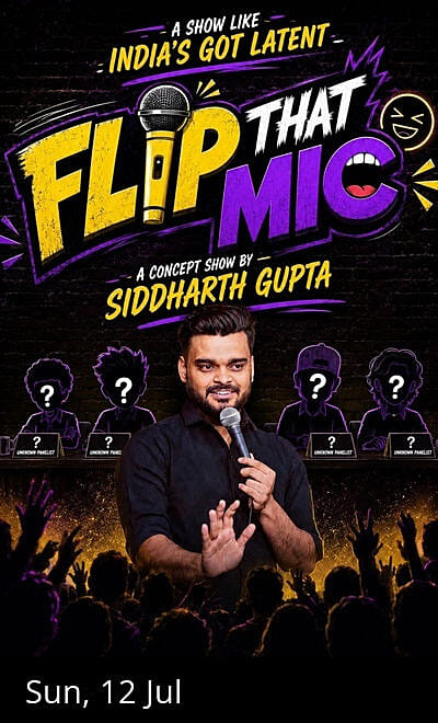 Flip That Mic - A Concept Show by Siddharth Gupta