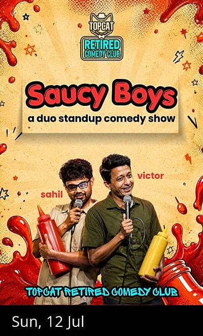 Saucy Boys - A Duo show by Victor & Sahil
