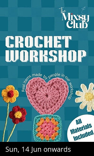 Crochet Workshop - The Mixsy Club