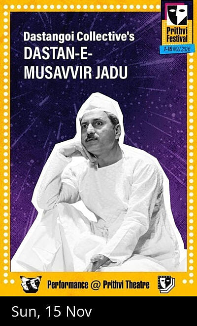 Dastangoi Collective's DASTAN-E-MUSAVVIR JADU