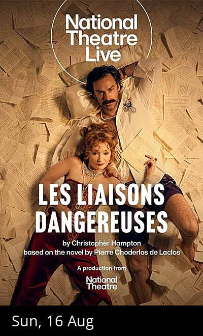 NT Live Broadcast of Les Liaisons Dangereuses