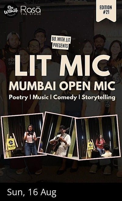 LIT MIC: Mumbai Open Mic Edition 21