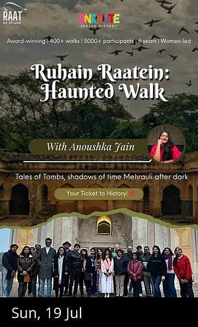 Haunted Walk: Mehrauli Archaeological Park