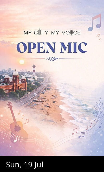 Chennai Open Mic - My City My Voice