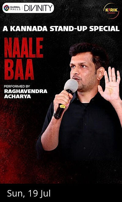 Naale Baa Standup special by Raghavendra Acharya