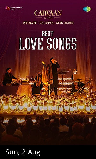 Carvaan Live: Best Love Songs at Four Seasons