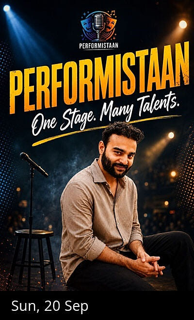 Performistaan: One Stage Many Talents