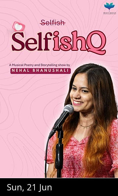 SelfishQ- A Musical Poetry and Storytelling Show