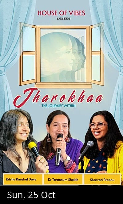 Jharokhaa - The Hourney Within