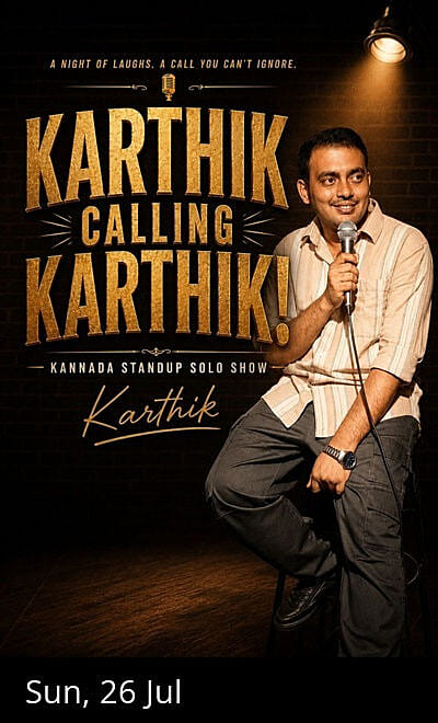 Karthik calling Karthik - Standup show