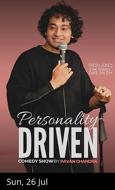 Personality Driven Comedy Show by Pavan Chandra