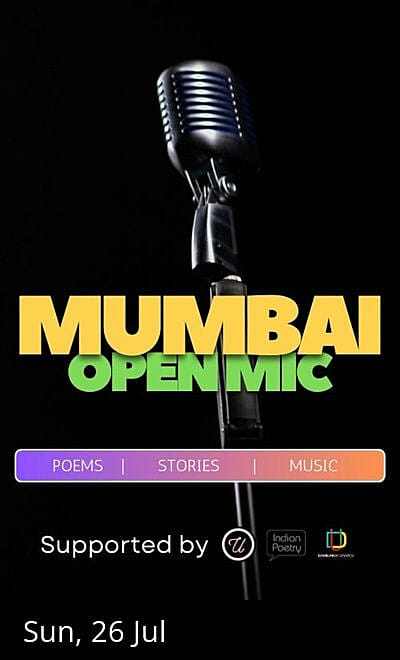 Unmukt's Mumbai - Poetry & Storytelling Open Mic