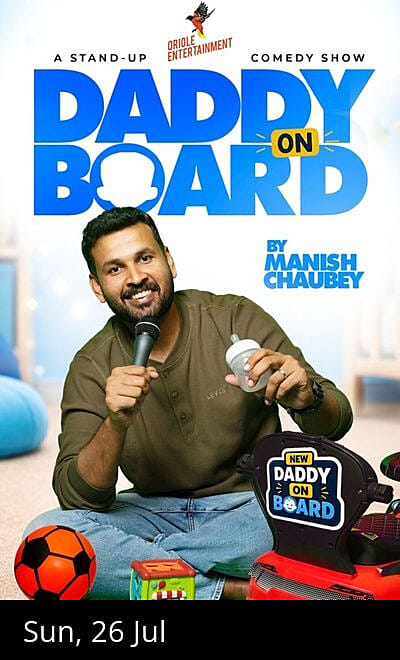 Daddy on Board Ft. Manish Chaubey