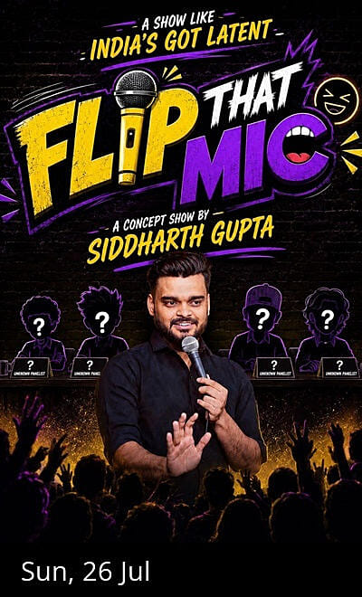 Flip That Mic - A Concept Show by Siddharth Gupta