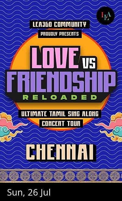 LOVE vs FRIENDSHIP by LEA I CHENNAI