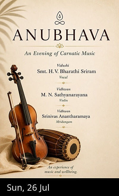 ANUBHAVA, An Evening of Carnatic Music
