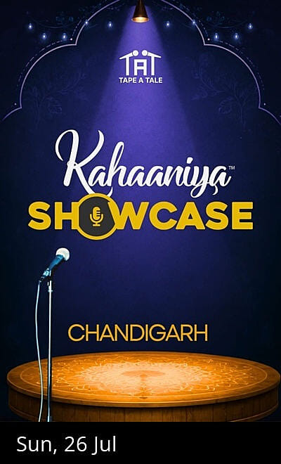 Kahaaniya Showcase - Chandigarh Edition