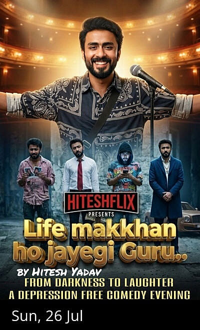 Life Makkhan ho jayegi Guru by Hitesh Yadav