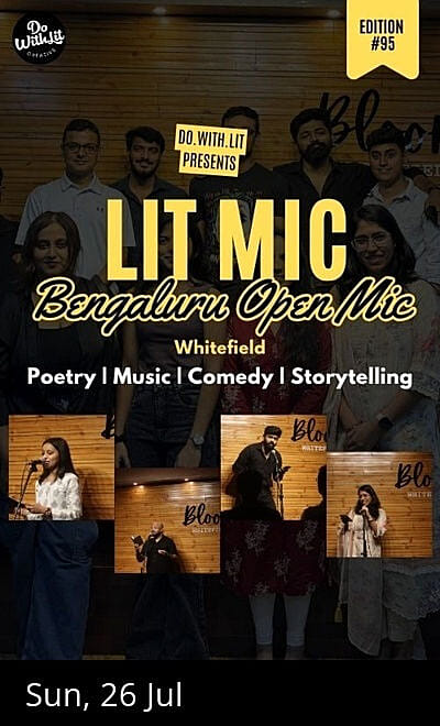 LIT MIC Bengaluru Open Mic - Whitefield - 95