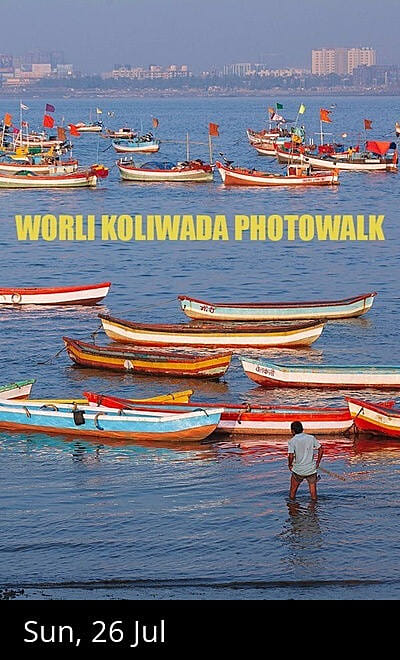 WORLI KOLIWADA PHOTOWALK