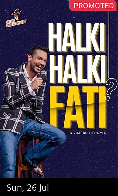 Halki Halki Fati? By Vikas Kush Sharma