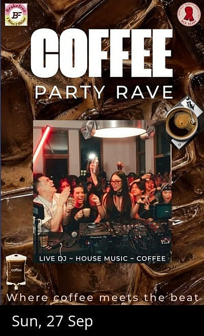 COFFEE PARTY RAVE 