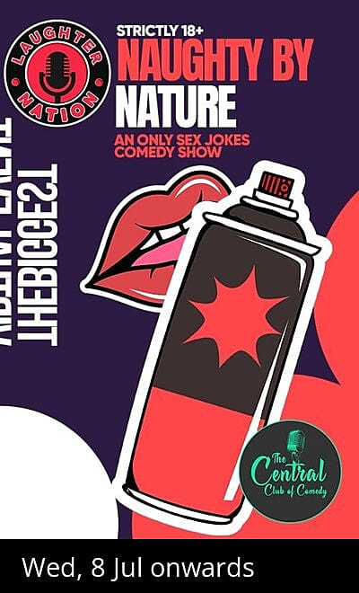 Naughty by Nature - 18+ comedy show