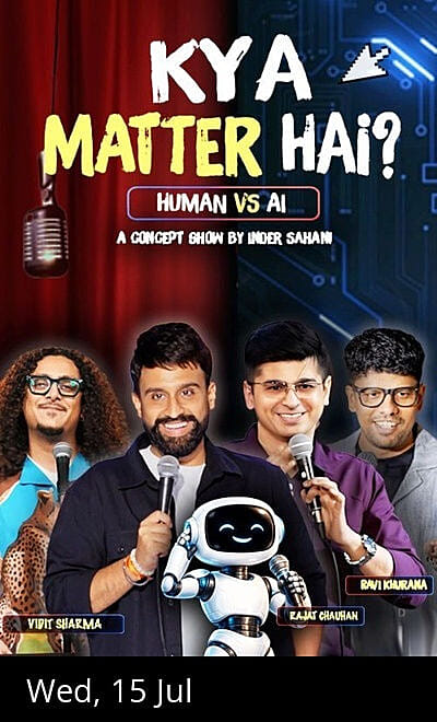 KYA MATTER HAI? by Inder Sahani