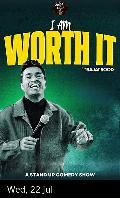 I Am Worth It By Rajat Sood
