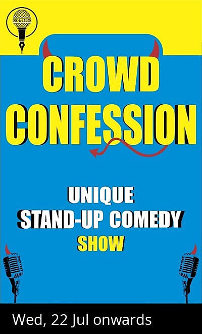 CROWD CONFESSIONS Unique stand up show