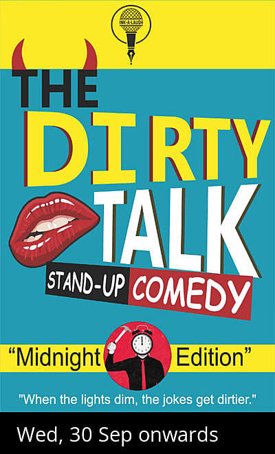 The Dirty Talk @11.00pm