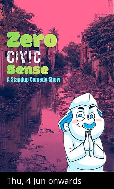 Zero Civic Sense - A Standup Comedy Show