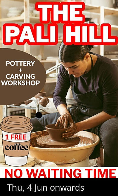The pali hill(Pottery+Carving Workshop)