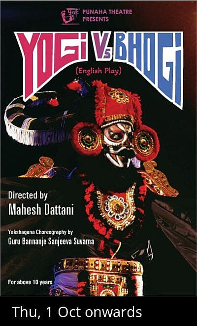 Punaha Theatre, Udupi's YOGI VS BHOGI