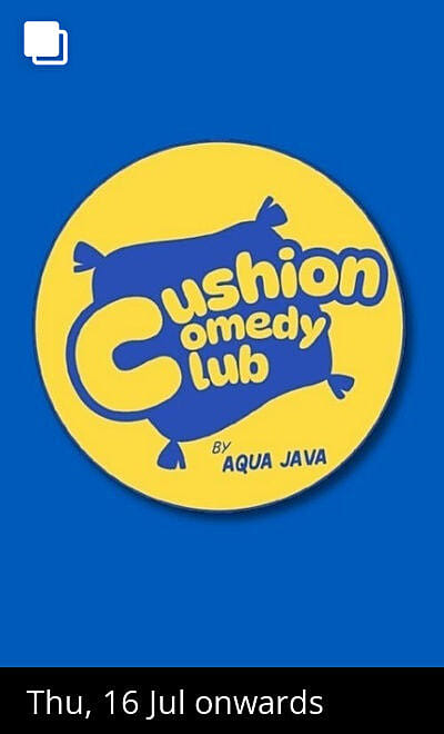 Cushion Comedy Club by Aqua Java, Gariahat