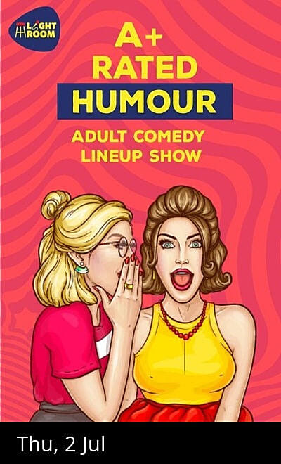 A+ Rated Humour: Adult Comedy Night
