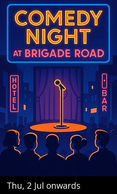 Comedy Night@Brigade Road
