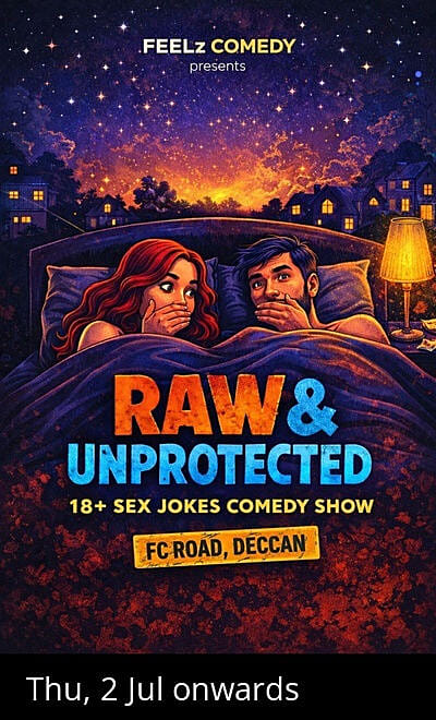 Live Comedy in FC Road @9PM by FEELz COMEDY