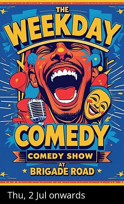 The Weekday Comedy Show@Brigade Road