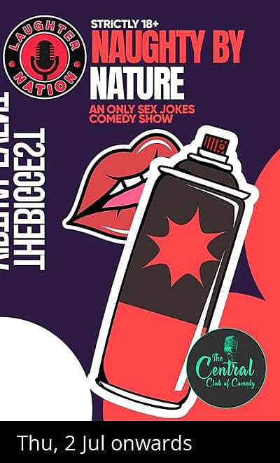 Naughty by Nature - 18+ comedy show