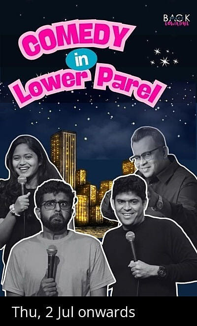 Comedy in Lower Parel
