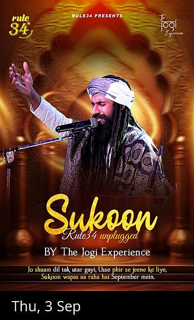 Sukoon Unplugged ft. The Jogi Experience @Rule34