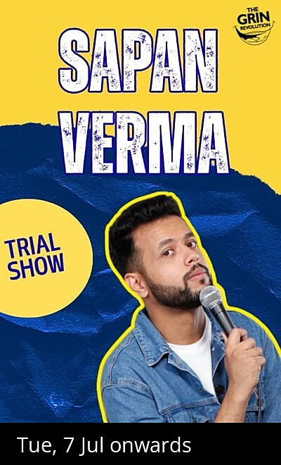 Grin Revolution: Sapan Verma Trial Show