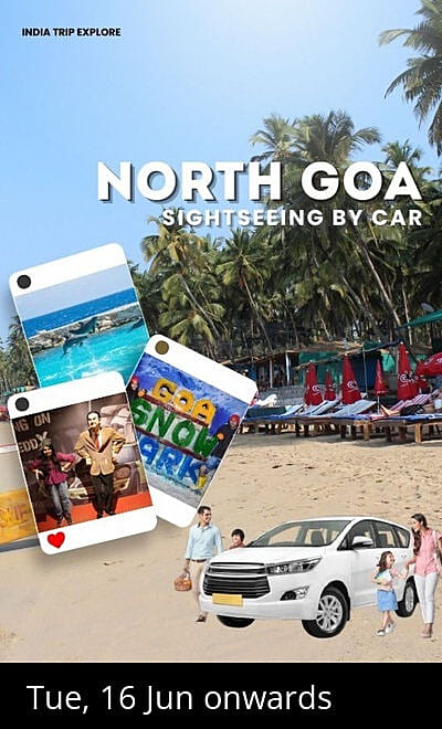 North Goa Sightseeing by Car