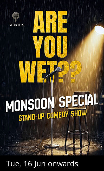 ARE YOU WET? MONSOON SPECIAL STANDUP COMEDY SHOW