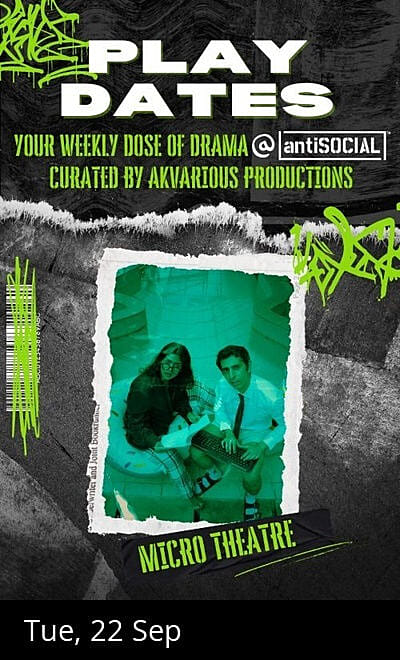 Play Dates - Micro Theatre