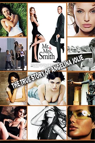 The True Story Of Angelina Jolie