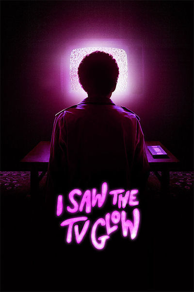 I Saw the TV Glow