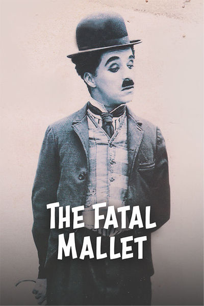 The Fatal Mallet